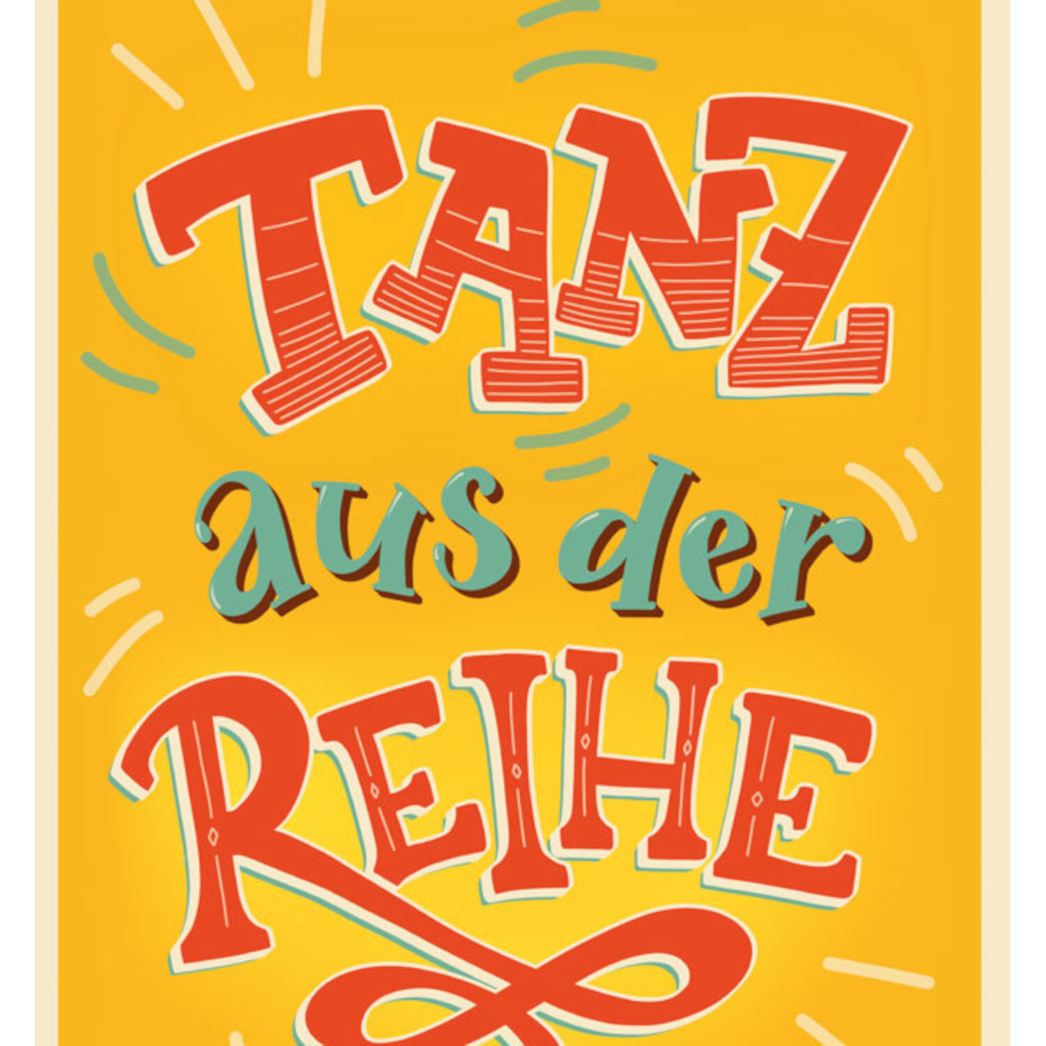 Der große Handlettering Workshop: Buntes Cover mit Schriftzug "Tanz aus der Reihe" auf orangefarbenem Hintergrund.