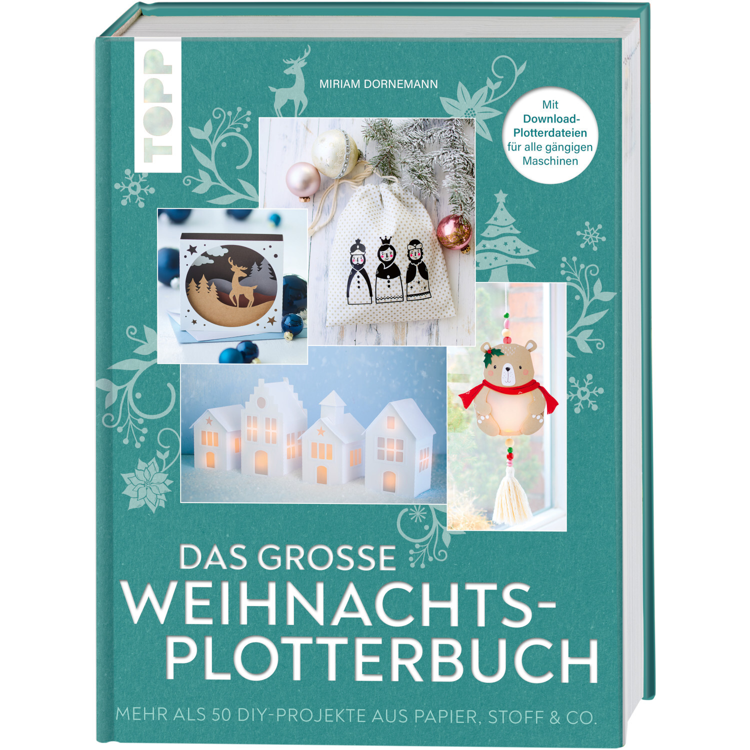 Großes Weihnachts-Plotterbuch mit DIY-Projekten, türkisfarbenes Cover, Marke TOPP, kreative Bastelideen.