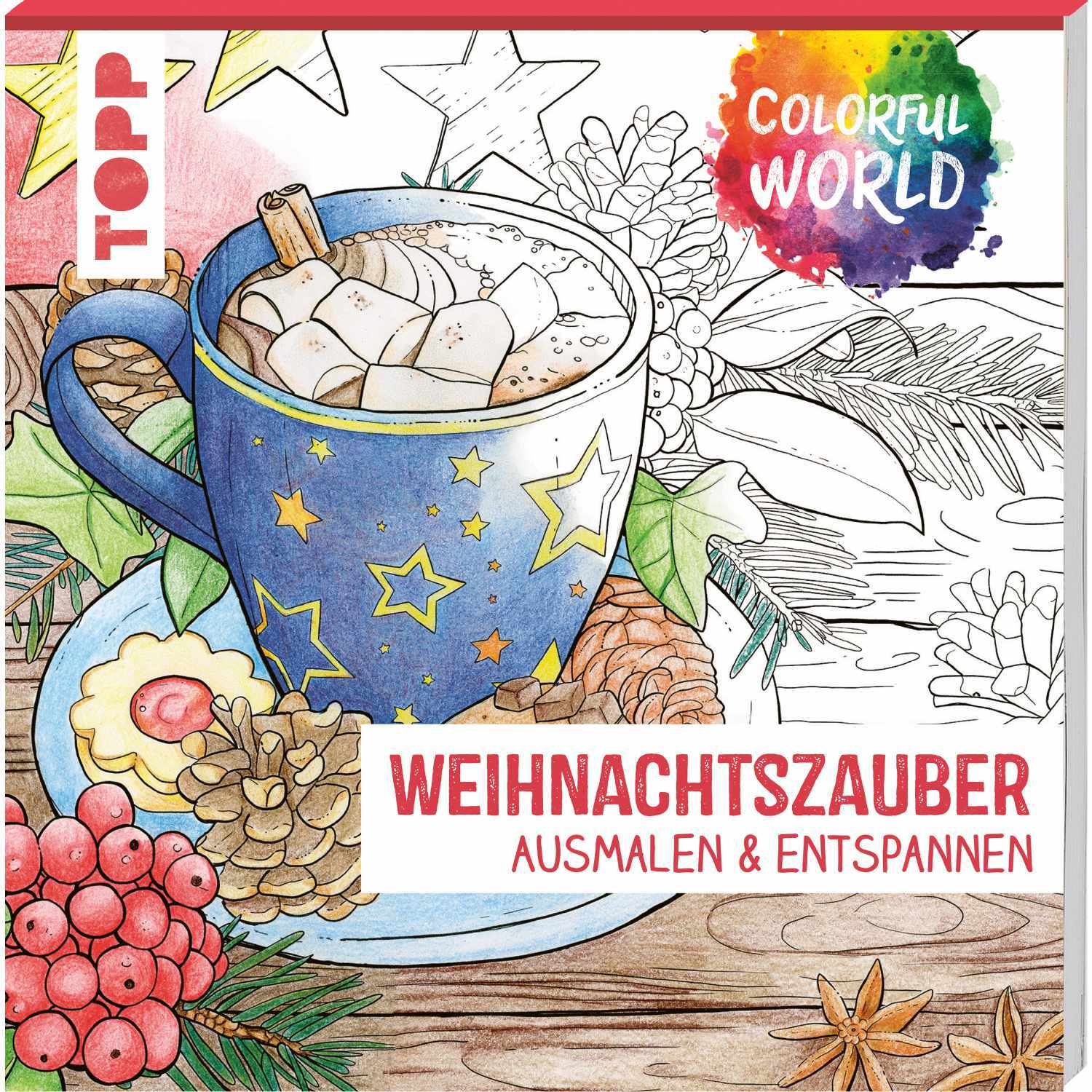 Colorful World - Weihnachtszauber: Ein blauer Becher mit Sternen, umgeben von Tannenzapfen und Keksen, lädt zum Ausmalen und Entspannen ein.