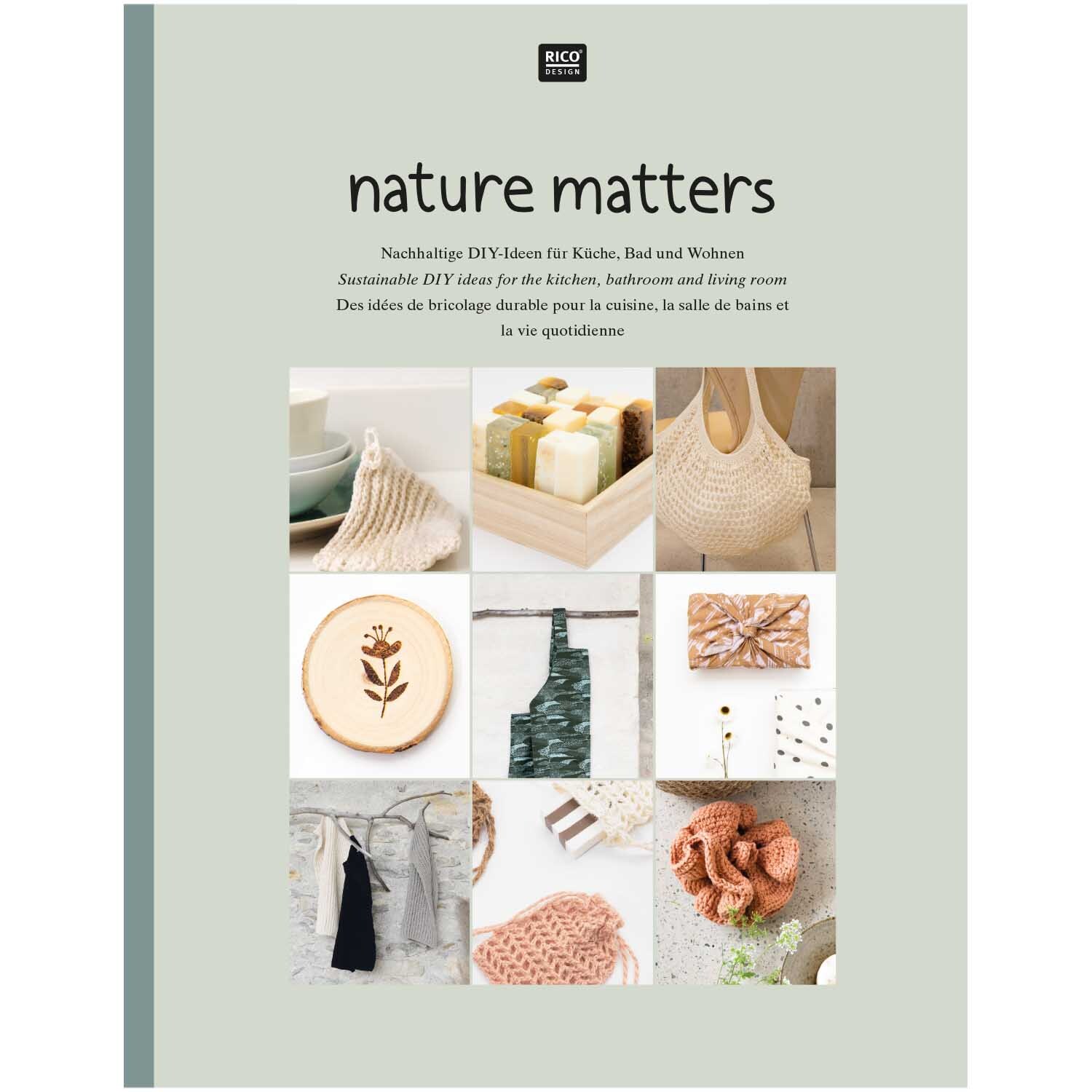 Nature Matters - DIY-Ideen für Küche, Bad & Wohnen: Buchcover mit nachhaltigen DIY-Projekten und Naturmaterialien von Rico Design.