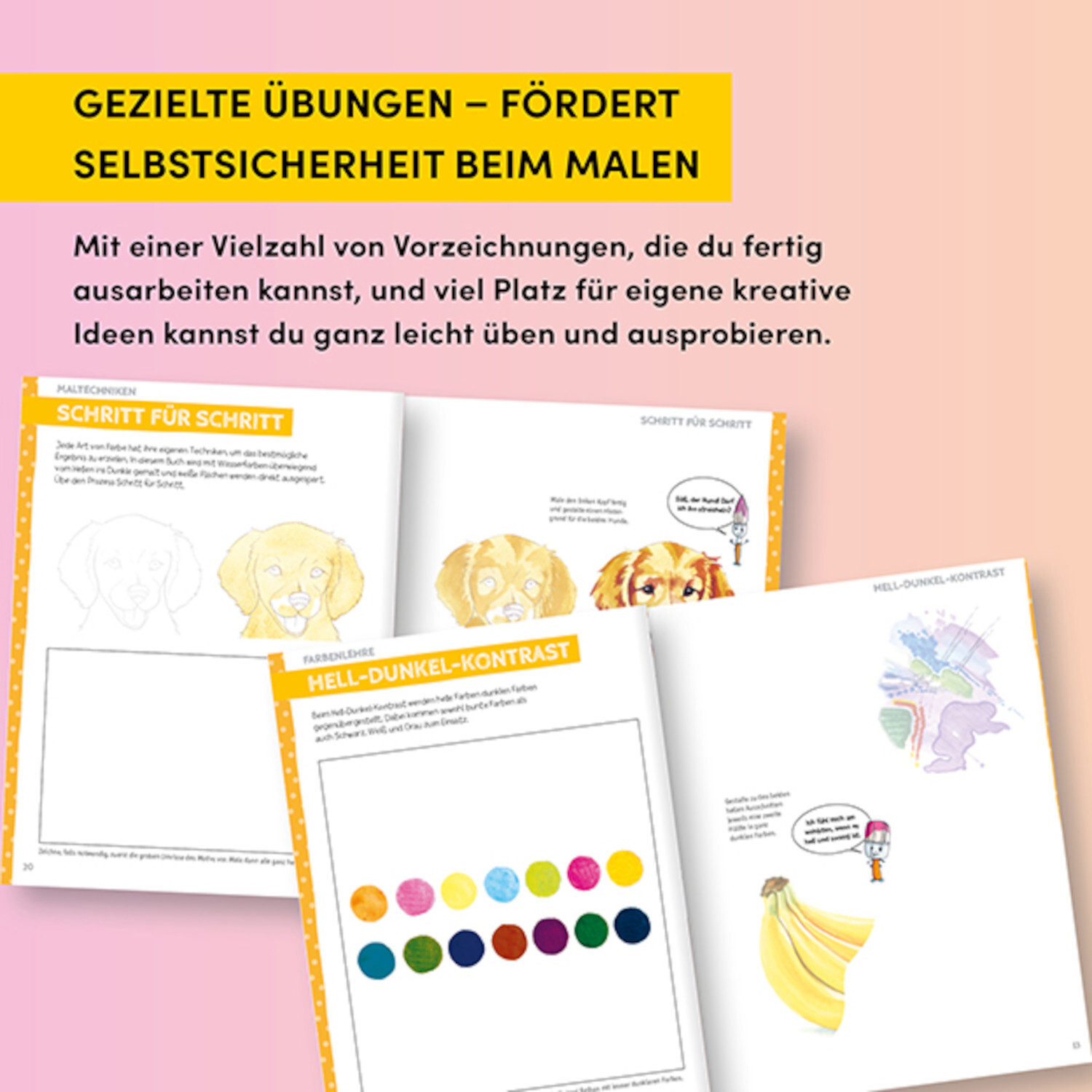 Kunst des Malens Kinder Übungsbuch: Gezielte Übungen fördern Selbstsicherheit beim Malen.