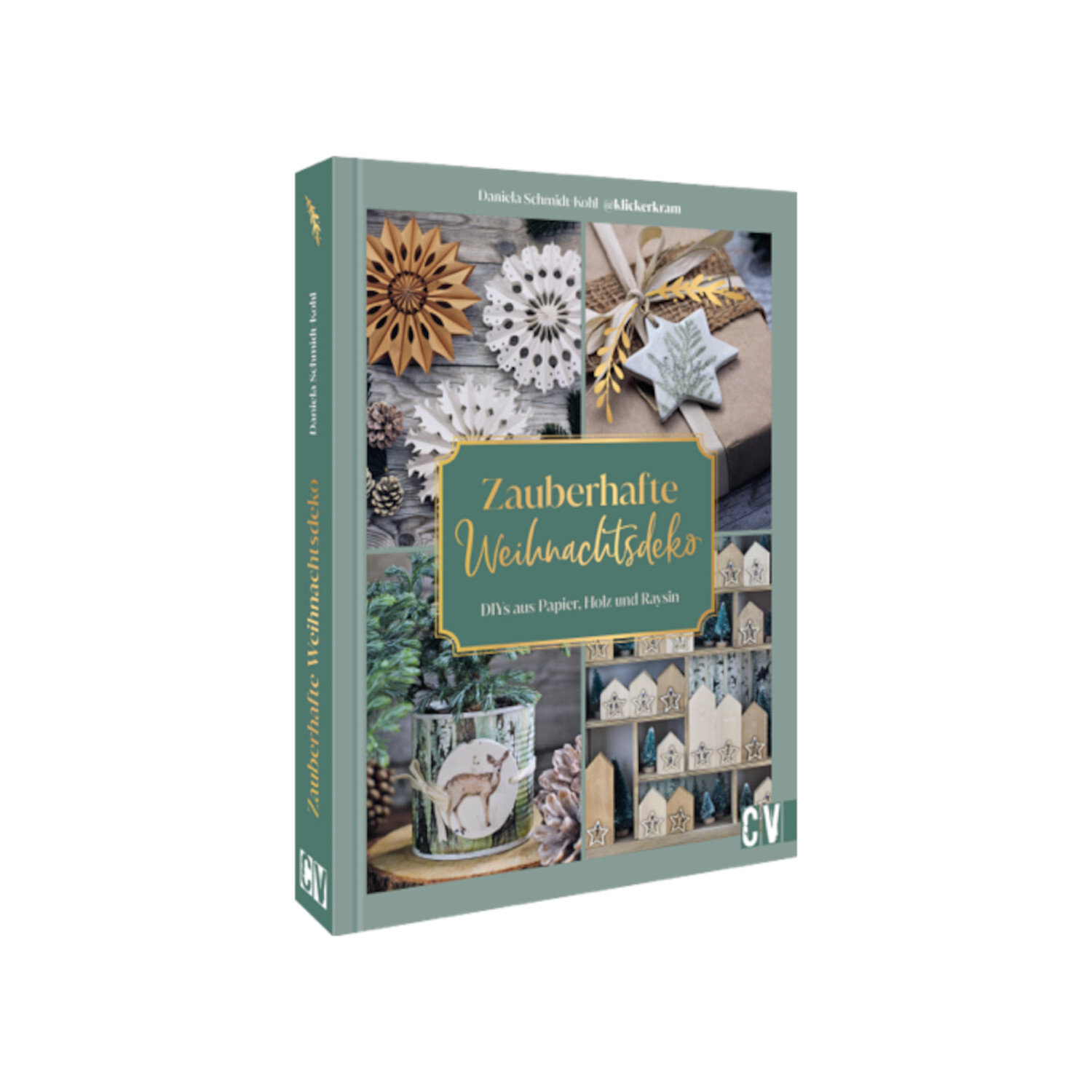 Zauberhafte Weihnachtsdeko selbstgemacht von Christophorus Verlag in der Christan Verlag 