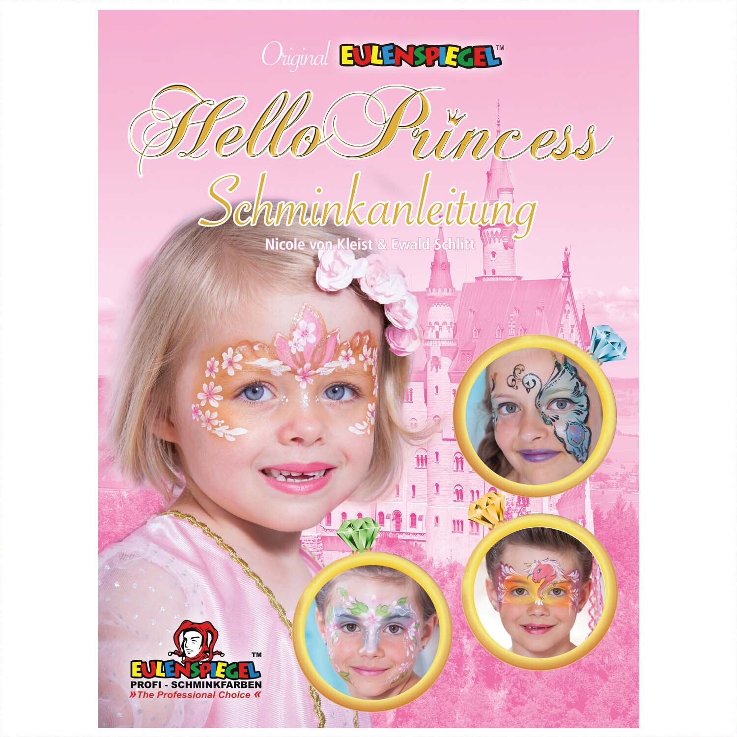 Hello Princess Schminkanleitung mit fröhlichen Kindergesichtern, verziert mit bunten Schminkmotiven von Eulenspiegel vor einem Schloss.