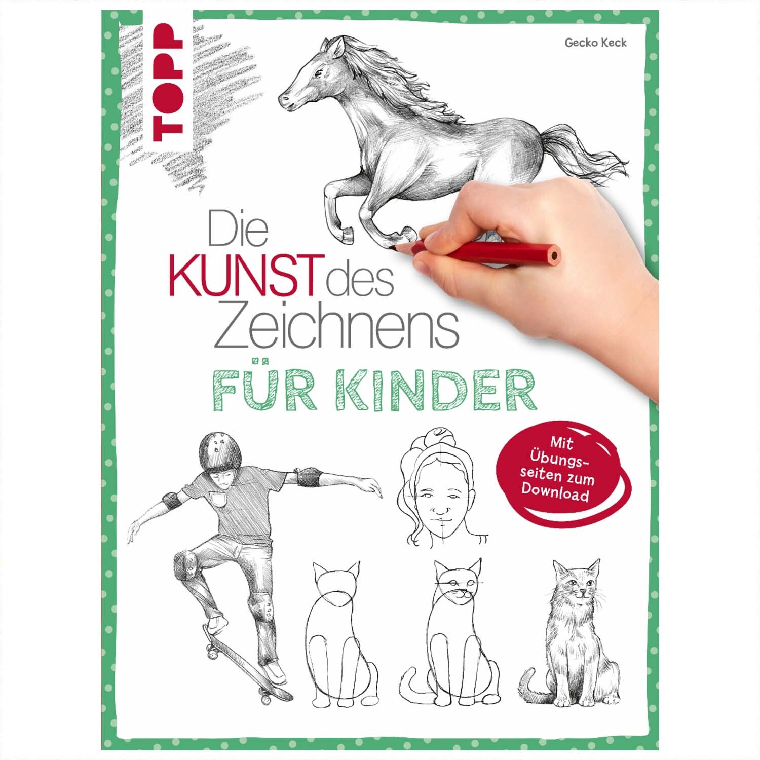 Kunst des Zeichnens für Kinder: Buchcover mit Zeichnungen von Tieren und Menschen, Hand hält roten Stift. Marke: TOPP.