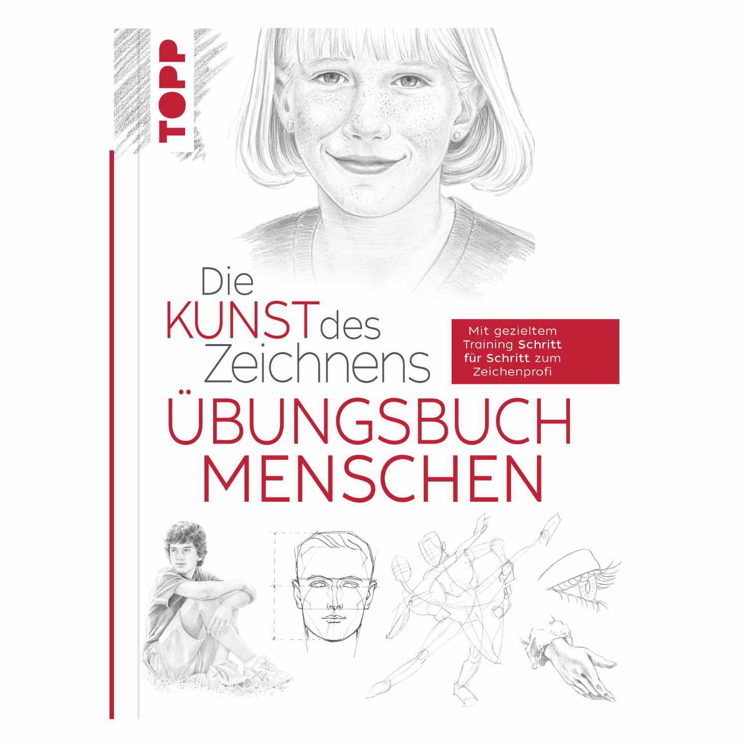 Die Kunst des Zeichnens Übungsbuch - Menschen zeigt detaillierte Skizzen von Gesichtern und Figuren. Marke: TOPP.