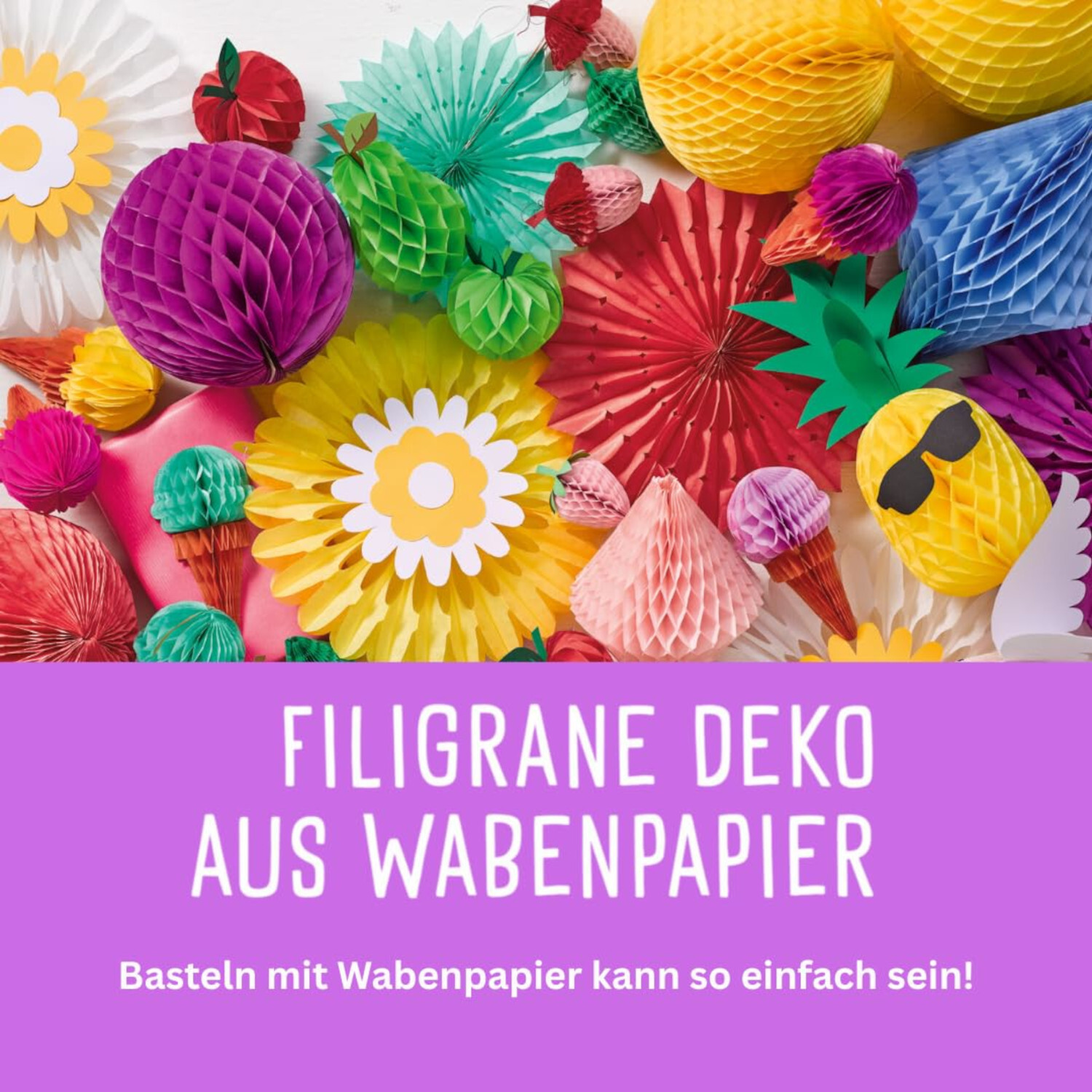 Filigrane Deko aus Wabenpapier von frechverlag