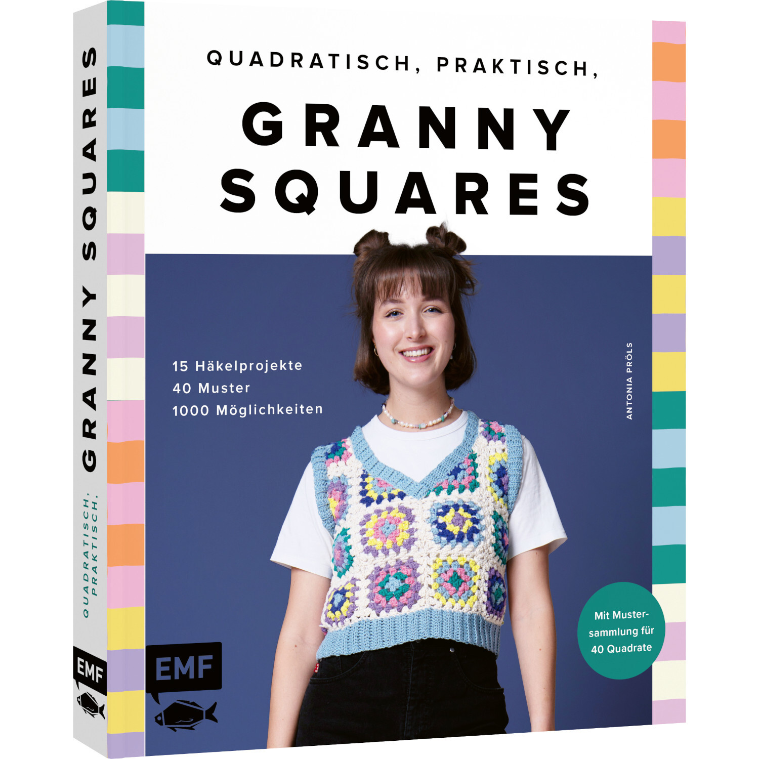 Granny Squares Quadratisch Praktisch: Frau trägt buntes Häkeloberteil, Buch von EMF mit 15 Projekten.