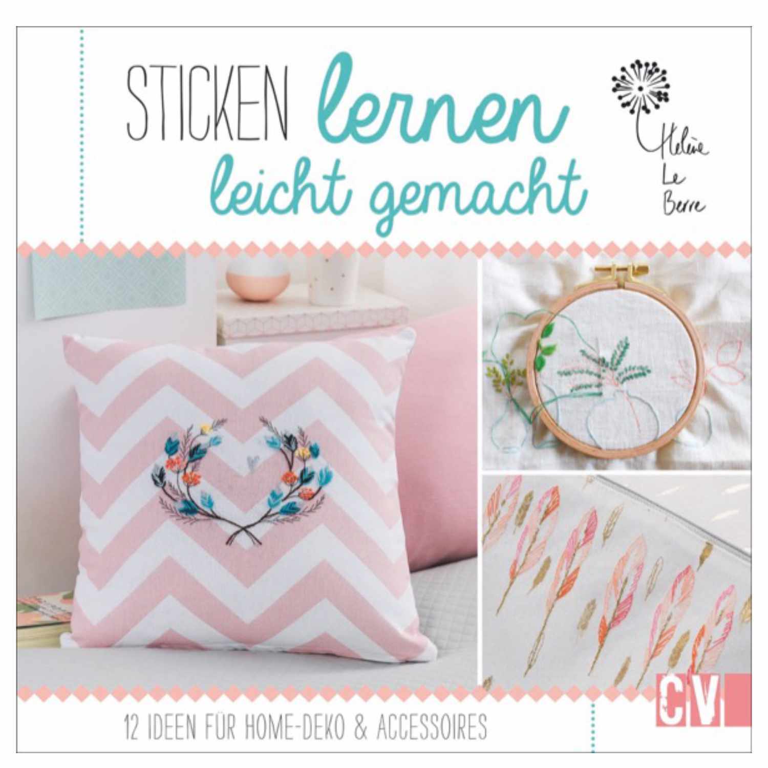 Sticken lernen leicht gemacht: Kissen mit Zickzackmuster und floraler Stickerei, ideal für Heimdekoration.