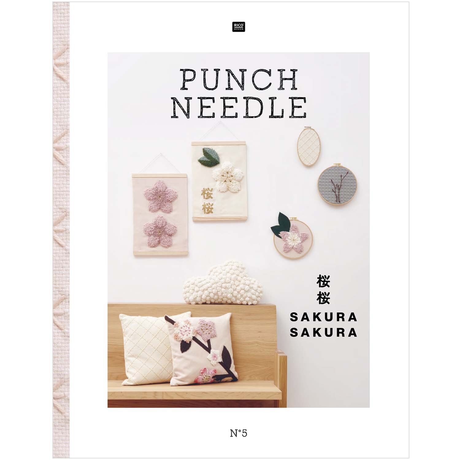 Stickbuch Punch Needle Nr. 5 Sakura Sakura zeigt kreative Stickprojekte mit floralen Motiven von Rico Design. Ideal für Handarbeitsliebhaber.