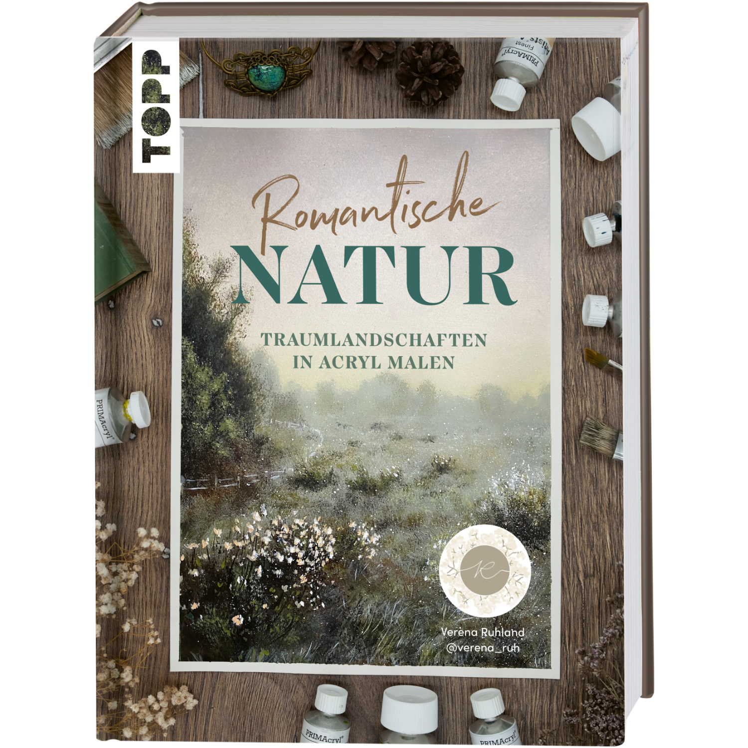 Romantische Natur - Traumlandschaften in Acryl malen: Buchcover mit Naturmotiv, umgeben von Malutensilien, Marke TOPP.