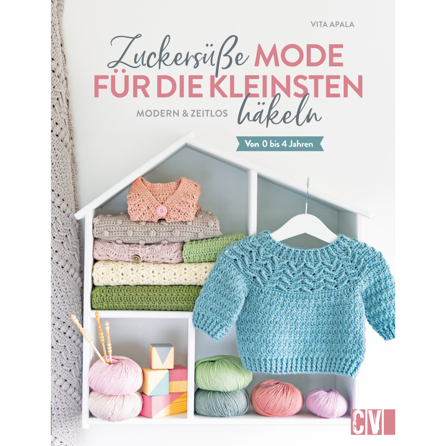 Zuckersüße Mode für die Kleinsten häkeln: Strickanleitungen mit bunten Garnen und Babykleidung.