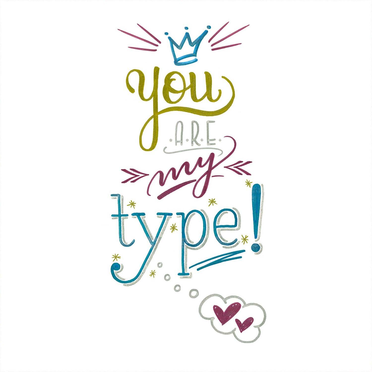 Tuschestift Pitt Artist Pen Metallic 4 Stück: Verspieltes Design mit Schriftzug "You are my type!" in verschiedenen Farben und Herzsymbolen.