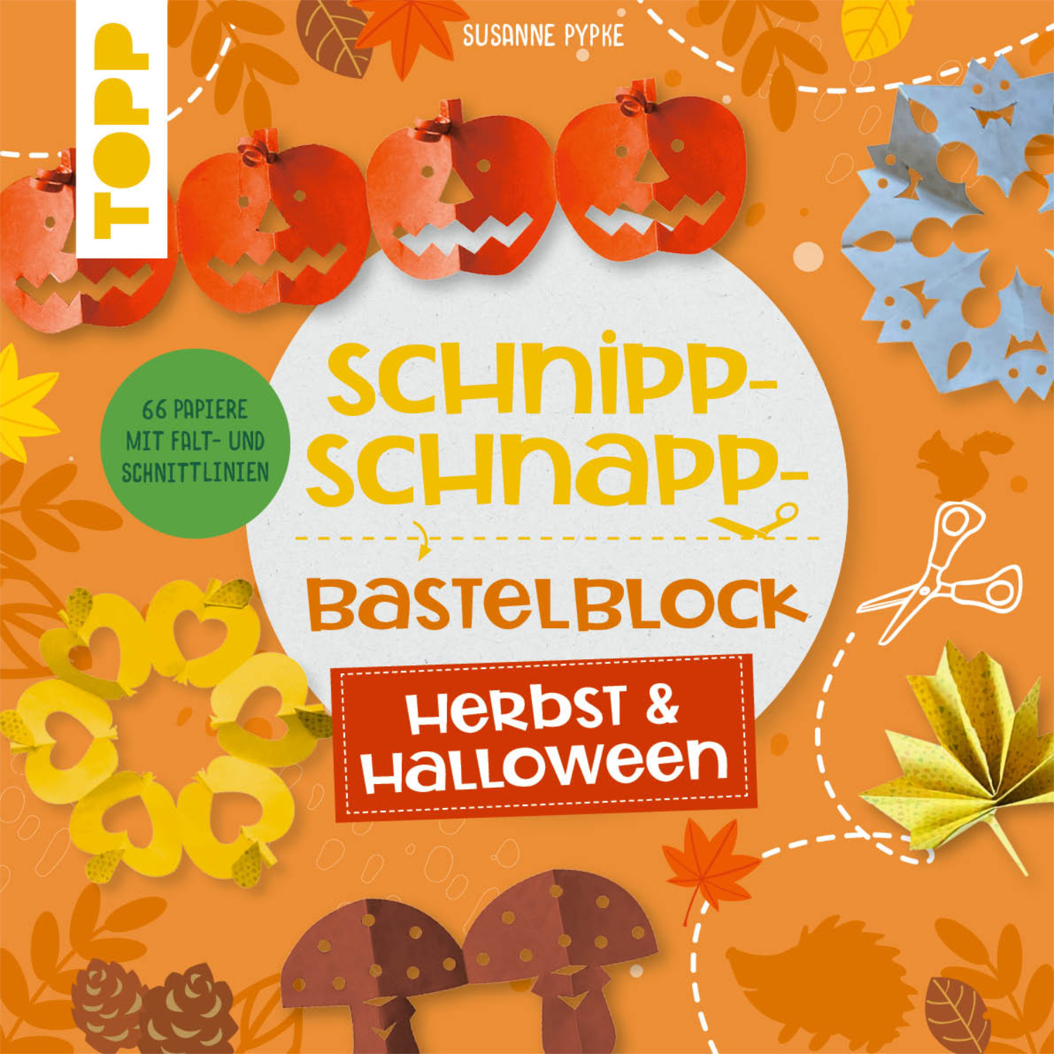 Schnipp-Schnapp-Block Herbst & Halloween: Bastelblock mit herbstlichen Motiven und Halloween-Dekorationen auf orangefarbenem Hintergrund. Marke: TOPP.