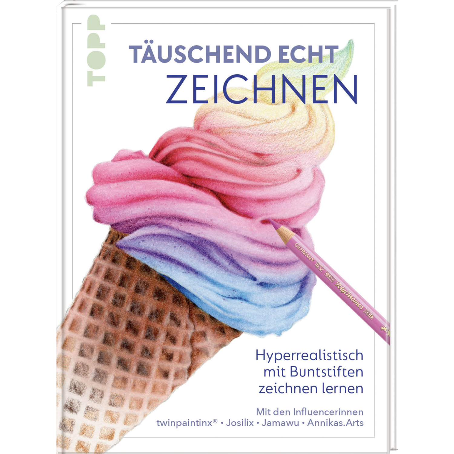 Täuschend echt zeichnen: Ein Buch von TOPP mit einem bunten Eis in einer Waffel, das hyperrealistisch gezeichnet ist.