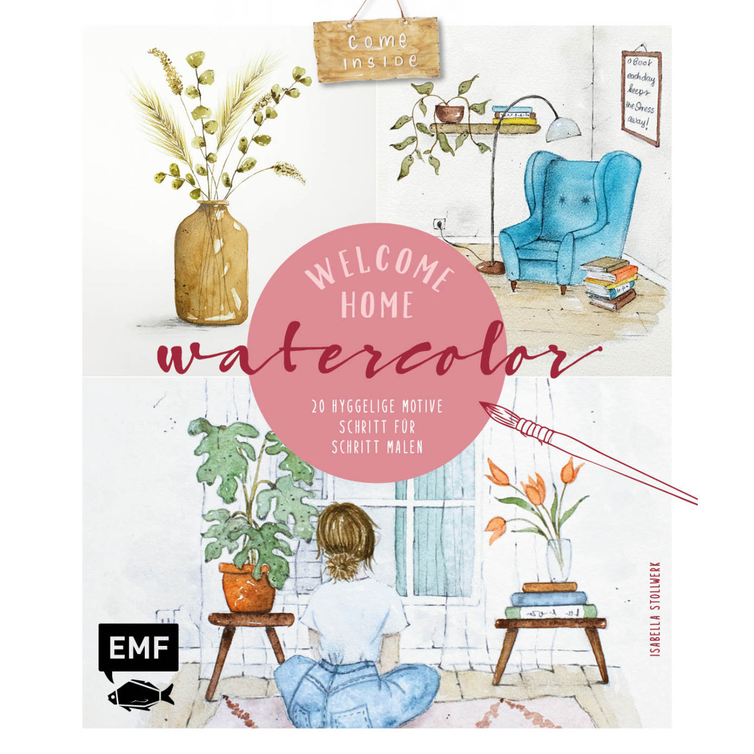 Welcome Home - Watercolor: Ein Buchcover mit Aquarellmotiven, darunter Pflanzen und ein blauer Sessel. Marke: EMF.
