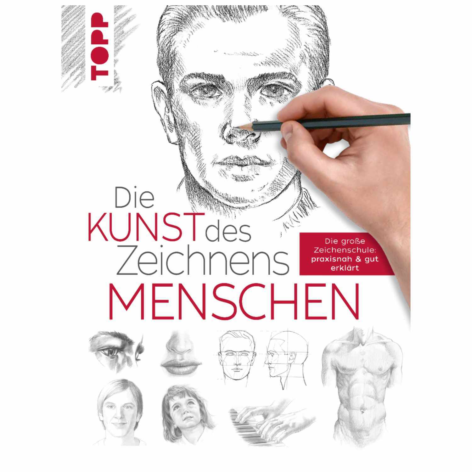 Die Kunst des Zeichnens - Menschen Neuauflage 2020 zeigt eine Hand, die ein Gesicht skizziert. Marke: TOPP.