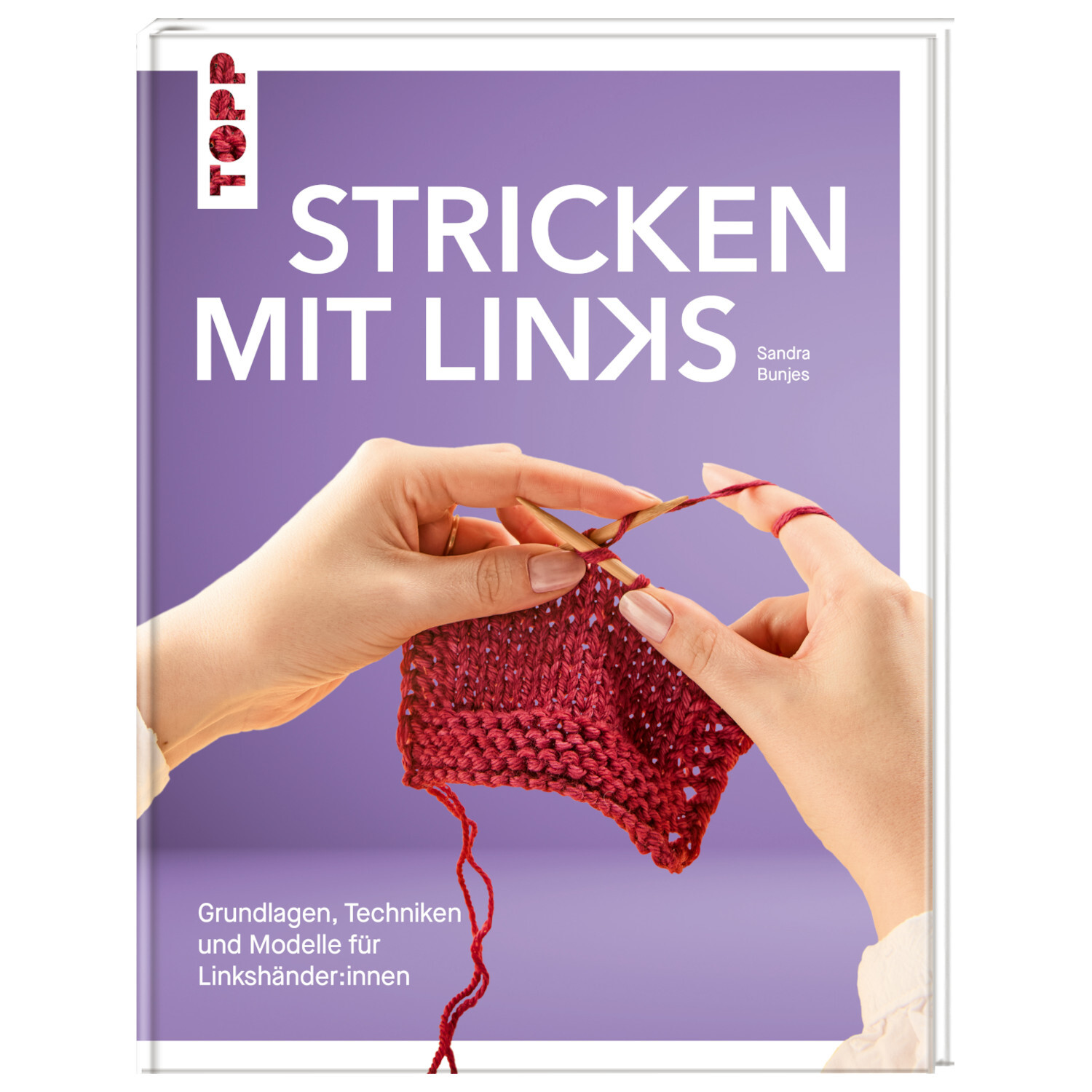 Stricken mit Links: Buchcover in Lila mit Händen, die ein rotes Strickstück halten. Marke: TOPP.